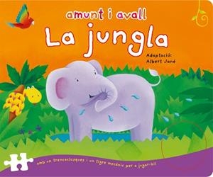 AMUNT I AVALL LA JUNGLA | 9788498253863 | JANE ALBERT