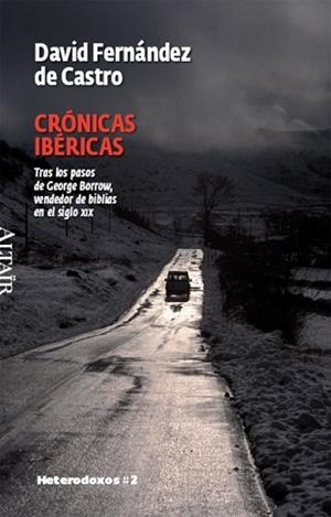 CRÓNICAS IBÉRICAS | 9788493622015 | FERNÁNDEZ DE CASTRO, DAVID