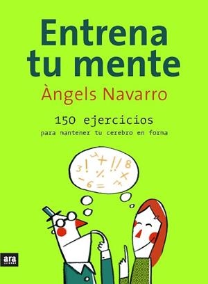 ENTRENA TU MENTE | 9788493660215 | ANGELES NAVARRO
