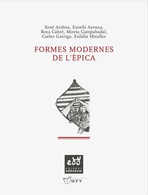 FORMES MODERNES DE L'EPICA | 9788493443498 | DIVERSOS