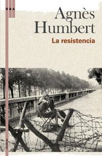 RESISTENCIA, LA | 9788498673739 | HUMBERT, AGNES