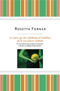 REINA QUE DIO CALABAZAS AL CABALLERO DE LA ARMADURA OXIDADA | 9788498673531 | FORNER ROSETTA