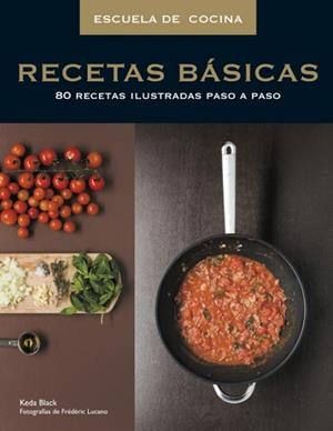 RECETAS BASICAS (80 RECETAS ILUSTRADAS PASO A PASO) | 9788425342561 | BLACK, KEDA