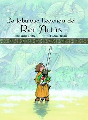 FABULOSA LLEGENDA DEL REI ARTUR | 9788423689910 | A.A.V.V.