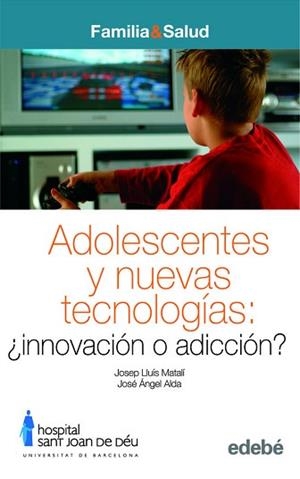 ADOLESCENTES Y NUEVAS TECNOLOGIAS | 9788423690824 | MATALI JOSEP LLUIS  ALDA JOSE ANGEL