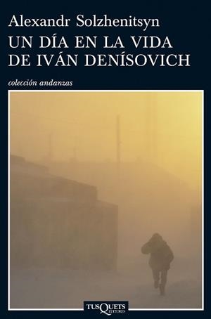 DIA EN LA VIDA DE IVAN DENISOVICH A-677 | 9788483831076 | SOLZHENITSYN, ALEXANDER