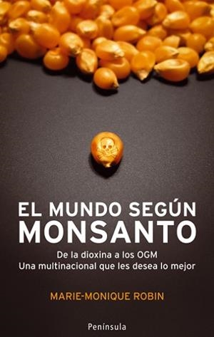 MUNDO SEGÚN MONSANTO | 9788483078402 | ROBIN, MARIE-MONIQUE