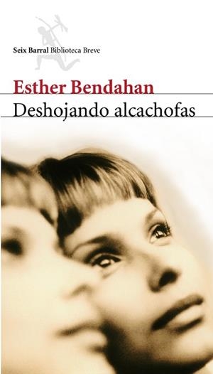 DESHOJANDO ALCALCHOFAS | 9788432212024 | BENDAHAN, ESTHER