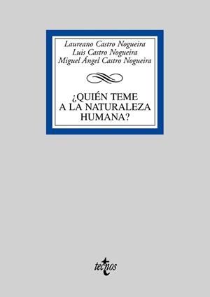 ¿QUIÉN TEME A LA NATURALEZA HUMANA? | 9788430948253 | CASTRO NOGUEIRA, LAUREANO/CASTRO NOGUEIRA, LUIS/CA