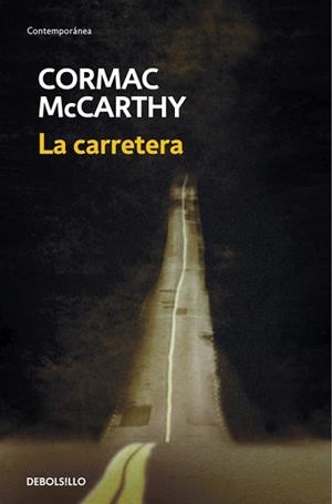 CARRETERA, LA | 9788483468685 | MCCARTHY, CORMAC