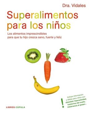 SUPERALIMENTOS PARA LOS NIÑOS | 9788448048266 | MARÍA CONCEPCIÓN VIDALES AZNAR