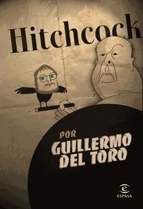 HITCHCOCK | 9788467030129 | GUILLERMO DEL TORO