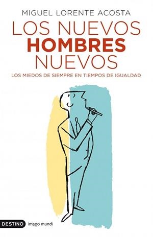 NUEVOS HOMBRES NUEVOS, LOS | 9788423341214 | MIGUEL LORENTE ACOSTA