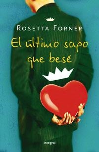 ULTIMO SAPO QUE BESE,EL | 9788498673999 | FORNER,ROSETTA