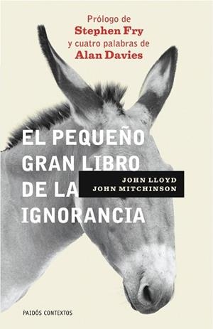 EL PEQUEÑO GRAN LIBRO DE LA IGNORANCIA | 9788449321719 | JOHN LLOYD / JOHN MITCHINSON