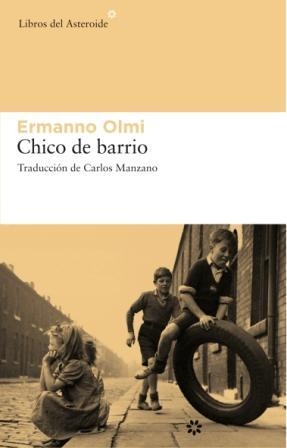 CHICO DE BARRIO | 9788493659776 | ERMANNO OLMI