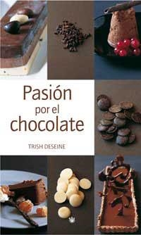 PASION POR EL CHOCOLATE | 9788478711321 | SEINE, TRISH
