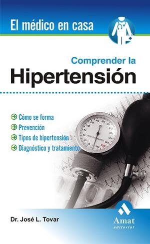 COMPRENDER LA HIPERTENSION ARTERIAL | 9788497353076 | TOVAR, JOSE LUIS
