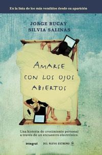 AMARSE CON LOS OJOS ABIERTOS | 9788498674552 | BUCAY, JORGE