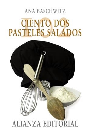 102 PASTELES SALADOS | 9788420668338 | BASCHWITZ, ANA