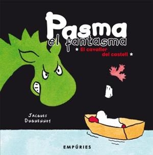 PASMA EL FANTASMA, EL CAVALLER DEL CASTELL | 9788497873833 | DUQUENNOY, JACQUES