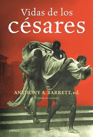 VIDAS DE LOS CESARES | 9788474239263 | ANTHONY BARRETT