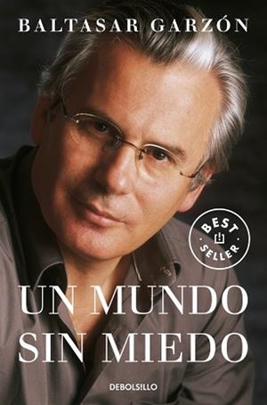 UN MUNDO SIN MIEDO | 9788401379208 | GARZON, BALTASAR