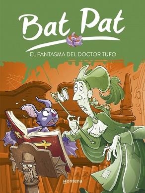 FANTASMA DEL DOCTOR TUFO, EL | 9788484415039 | ROBERTO PAVANELLO