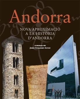 ANDORRA NOVA APROXIMACIO A LA HISTORIA | 9788493622046 | GUILLAMET ANTÓN, JORDI