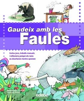 GAUDEIX AMB LES FAULES | 9788423692439 | GARCIA/ROVIRA