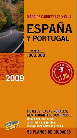 GUÍA Y MAPA DE CARRETERAS DE ESPAÑA Y PORTUGAL 1:800.000, (2 | 9788497768658 | ANAYA TOURING CLUB