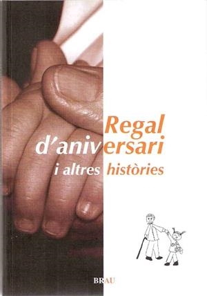 REGAL D´ANIVERSARI I ALTRES HISTÒRIES | 9788496905191 | VARIS