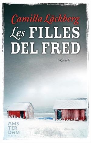 FILLES DEL FRED, LES | 9788493687960 | LACKBERG CAMILA