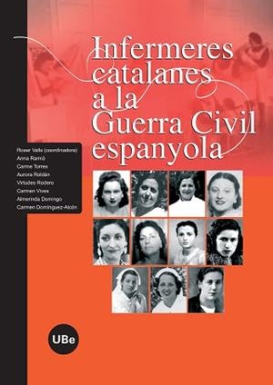 INFERMERES CATALANES A LA GUERRA CIVIL ESPANYOLA | 9788447532728 | DIVERSOS