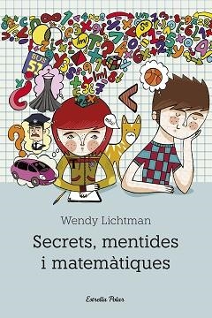 SECRETS, MENTIDES I MATEMÀTIQUES | 9788492671175 | LICHMANN, WENDY