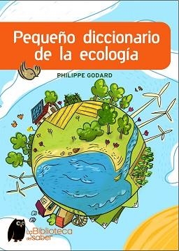 PEQUEÑO DICCIONARIO DE LA ECOLOGIA | 9788497543965 | GODARD, PHILIPPE