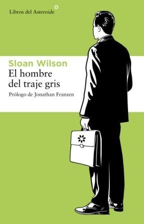 HOMBRE DEL TRAJE GRIS, EL | 9788492663019 | SLOAN WILSON