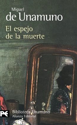 EL ESPEJO DE LA MUERTE | 9788420682600 | UNAMUNO, MIGUEL DE