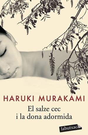 SALZE CEC I LA DONA ADORMIDA, EL | 9788492549672 | MURAKAMI, HARUKI