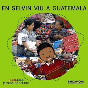 EN SELVIN VIU A GUATEMALA | 9788448924607 | BALDÓ, ESTEL/GIL, ROSA/SOLIVA, MARIA