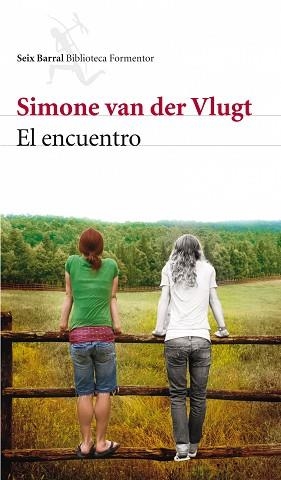 ENCUENTRO, EL | 9788432228490 | VAN DER VLUGT, SIMONE