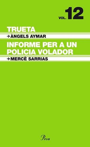 TRUETA. INFORME PER A UN POLICIA VIOLADOR | 9788484375951 | AYMAR, ANGLES : SARRIAS, MERCE