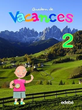 QUADERN DE VACANCES, 2 EDUCACIÓ PRIMÀRIA, CICLE INICIAL | 9788423692408 | VARIOS