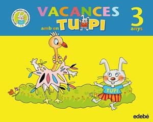 VACANCES AMB EN TUPI 3 ANYS | 9788423693856 | EDEBE