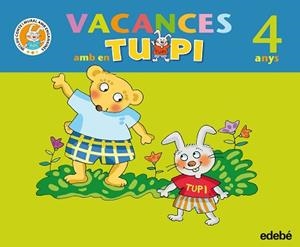 VACANCES AMB EN TUPI 4 ANYS | 9788423693863 | EDEBE