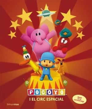 POCOYO I EL CIRC ESPACIAL | 9788492790326 | ZINKIA