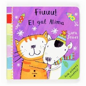 FIUUU!, EL GAT MIMA | 9788466117371 | JONES, LARA