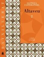 ALTAVEU 2 LLENGUA  I LITERATURA CATALANA 2 BATX. | 9788430752874 | MUÑOZ MORATA, ANNA MARIA/MACIÀ GUILÀ, JAUME/GALLART ALSINA, MARTA
