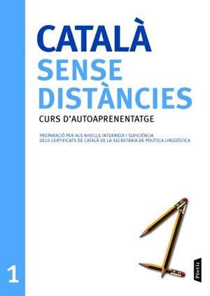 CATALÀ SENSE DISTÀNCIES 1 | 9788498090710 | GENERALITAT DE CATALUNYA
