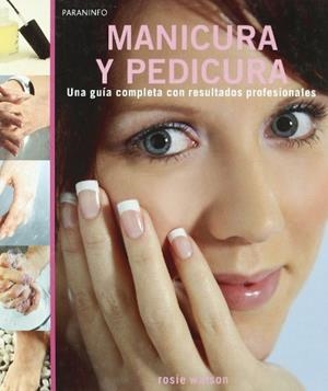 MANICURA Y PEDICURA | 9788428331845 | ROSIE WATSON